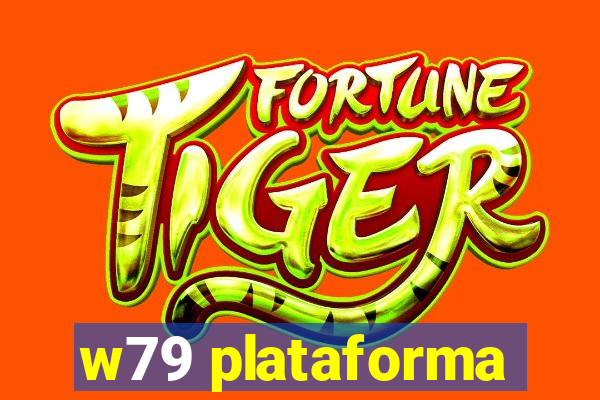 w79 plataforma